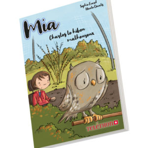 Livre illustré 2024 - Mia et Charles le hibou malheureux